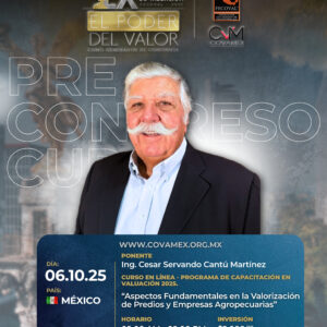 Curso Cesar Cantú “Aspectos Fundamentales en la Valorización de Predios y Empresas Agropecuarias”